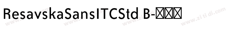 ResavskaSansITCStd B字体转换